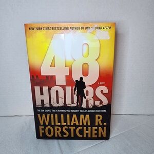 48 Hours by William R. Forstchen Book